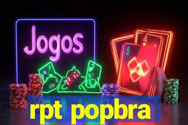 rpt popbra