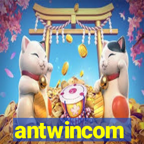 antwincom