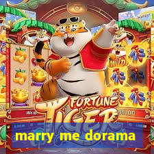 marry me dorama