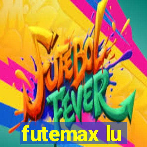 futemax lu