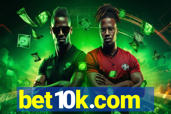 bet10k.com