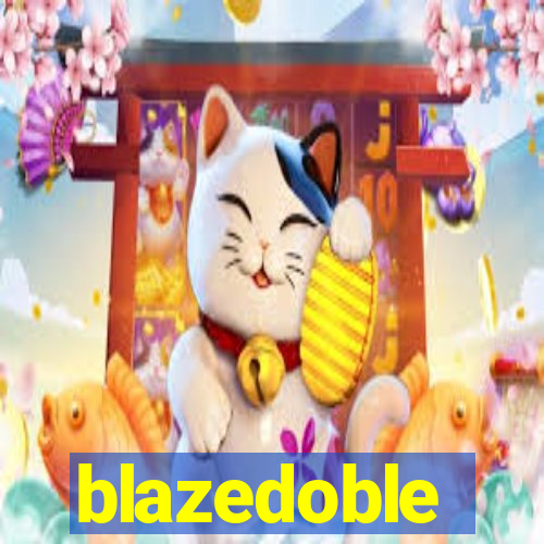 blazedoble