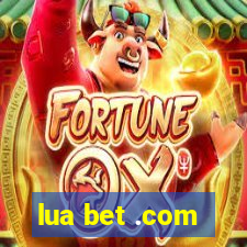 lua bet .com