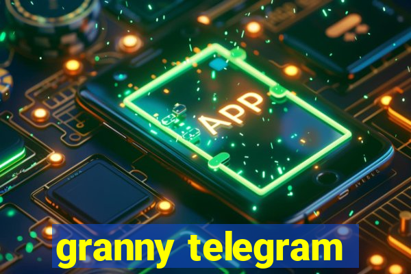 granny telegram