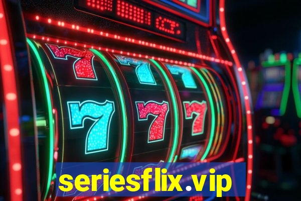 seriesflix.vip