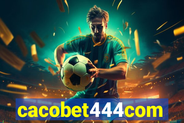 cacobet444com