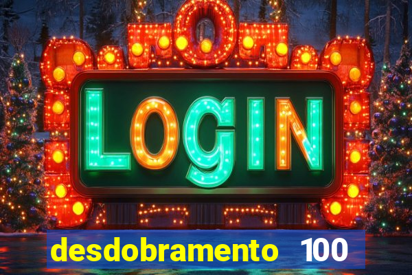 desdobramento 100 dezenas em apenas 6 jogos