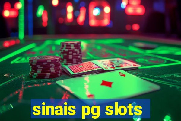 sinais pg slots