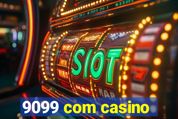 9099 com casino