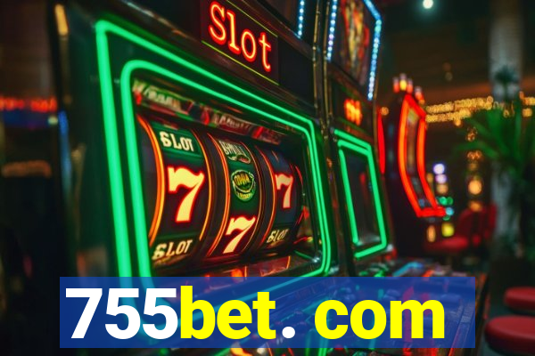 755bet. com