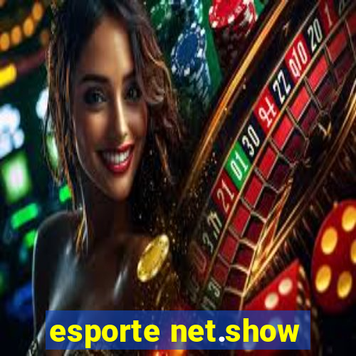 esporte net.show