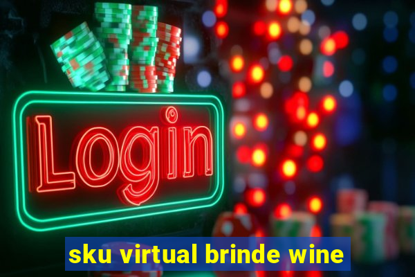 sku virtual brinde wine