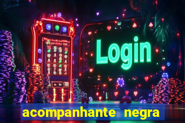 acompanhante negra porto alegre