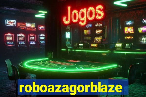 roboazagorblaze